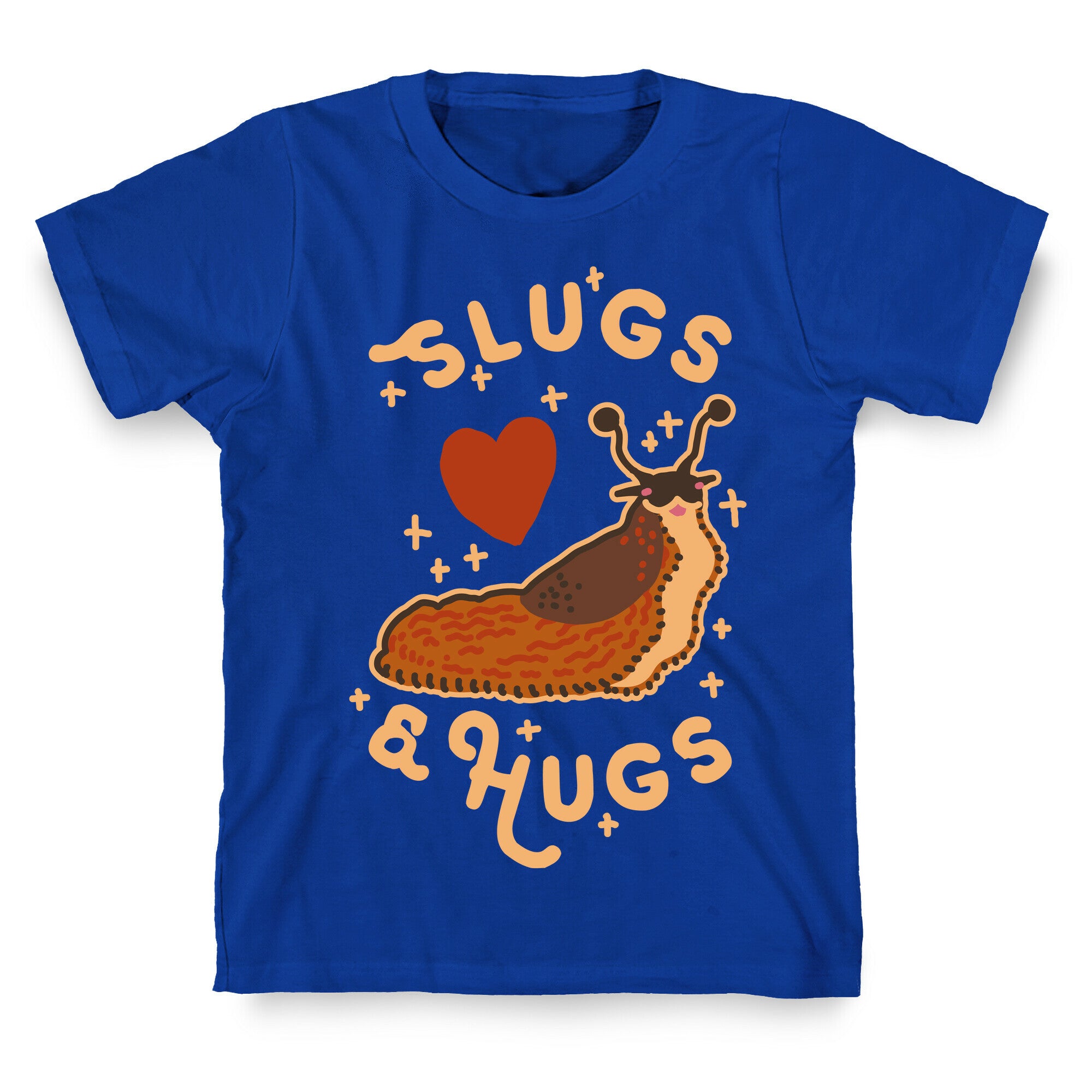 Slugs & Hugs T-Shirt